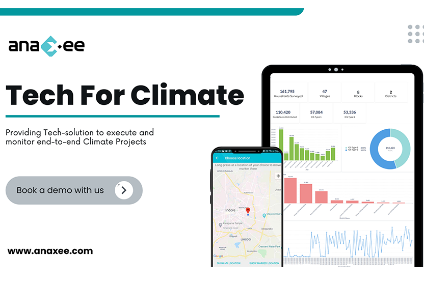 Anaxee's Tech for Climate- Providing Tech solution to execute and monitor end to end Climate Projects
